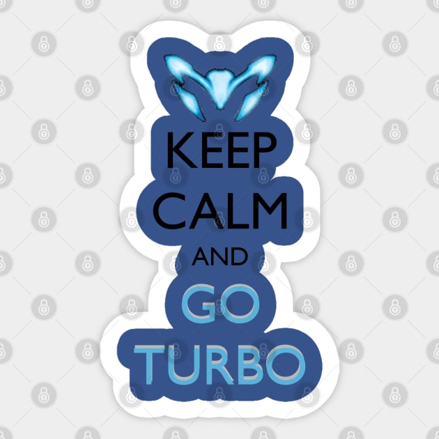 Keep Calm and Go Turbo Sticker by The Great Stories